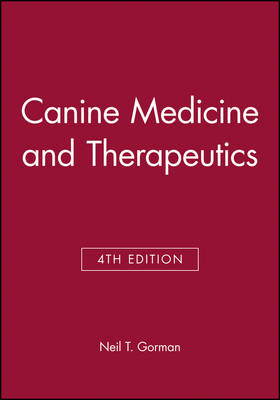 Canine Medicine and Therapeutics - 