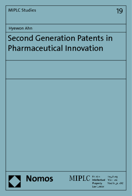 Second Generation Patents in Pharmaceutical Innovation - Hyewon Ahn