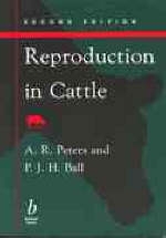 Reproduction in Cattle - Andy R. Peters, Peter J. H. Ball