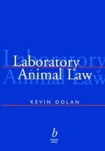 Laboratory Animal Law - Kevin Dolan