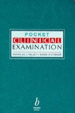 Pocket Clinical Examination - N Talley, Simon O'Connor