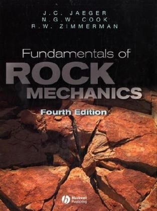 Fundamentals of Rock Mechanics - John Conrad Jaeger, Neville G. W. Cook, Robert Zimmerman