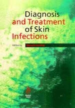 Diagnosis and Treatment of Skin Infections - 