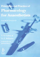 Principles and Practices of Pharmacology for Anaesthetists - Norman Calvey, N.E. Williams