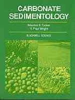 Carbonate Sedimentology - Maurice E. Tucker, V. Paul Wright