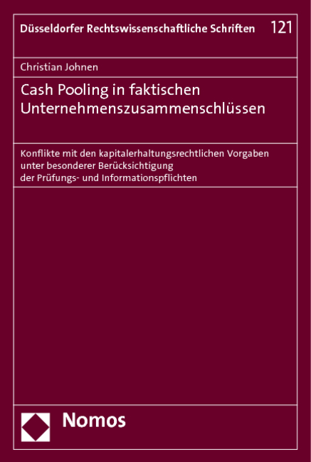 Cash Pooling in faktischen Unternehmenszusammenschlüssen - Christian Johnen