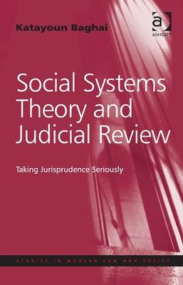 Social Systems Theory and Judicial Review -  Katayoun Baghai