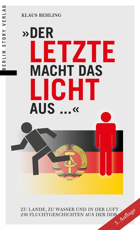 Der Letzte macht das Licht aus ... - Klaus Behling