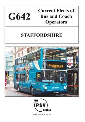 Current Fleets of Bus and Coach Operators - Staffordshire -  The PSV Circle Publications Team