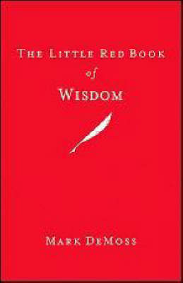 Little Red Book of Wisdom - Mark DeMoss