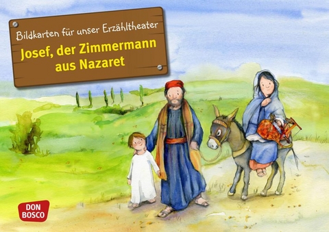 Josef, der Zimmermann aus Nazaret, Kamishibai Bildkartenset - Klaus-Uwe Nommensen