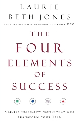 The Four Elements of Success - Laurie Beth Jones