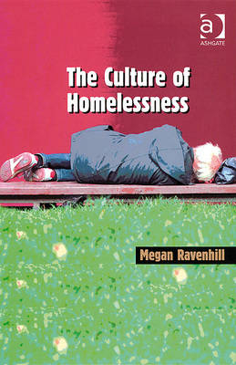 Culture of Homelessness -  Megan Ravenhill