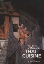 Best of Regional Thai Cuisine - Chat Mingkwan