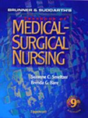 Brunner and Suddarth's Textbook of Medical-surgical Nursing - Suzanne C. Smeltzer, Brenda G. Bare, Lillian Sholtis Brunner, Doris Smith Suddarth