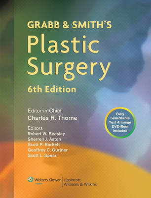 Grabb and Smith's Plastic Surgery - 