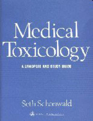 Medical Toxicology - Seth Schonwald