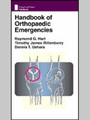 Handbook of Orthopaedic Emergencies - Raymond G. Hart,  etc.