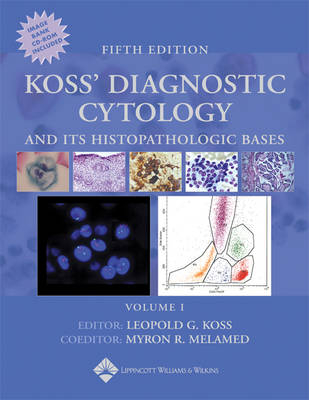 Koss' Diagnostic Cytology and Its Histopathologic Bases - 