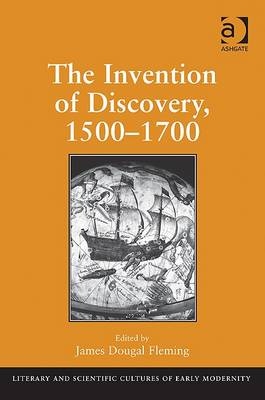 The Invention of Discovery, 1500–1700 - 