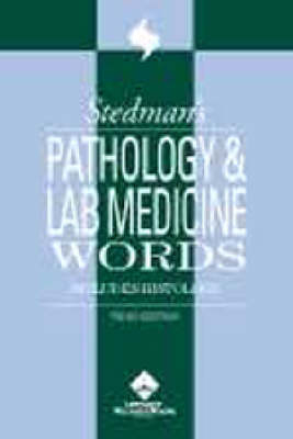 Stedman's Pathology and Lab Medicine Words -  Stedman's