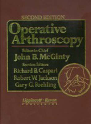 Operative Arthroscopy - John B. McGinty,  etc.