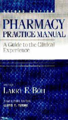 Pharmacy Practice Manual - Larry E. Boh