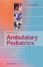 Manual of Ambulatory Pediatrics - Rose W. Boynton, Elizabeth S. Dunn, Geraldine R. Stephens, Joyce Pulcini