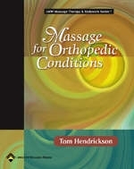 Massage for Orthopedic Conditions - Thomas Hendrickson