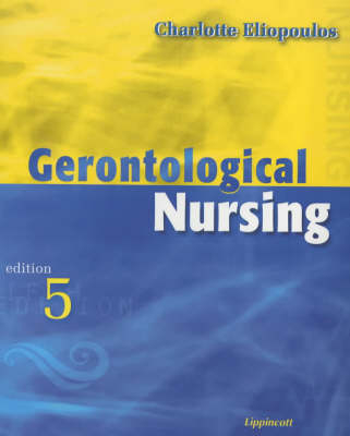 Gerontological Nursing - Charlotte Eliopoulos