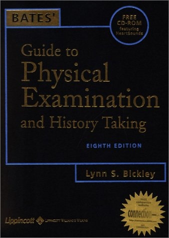 Bates' Guide to Physical Examination and History Taking - Lynn S. Bickley, Peter G. Szilaygi