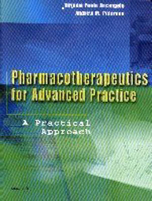 Pharmacotherapeutics for Advanced Practice - Virginia Poole Arcangelo, Andrew Peterson