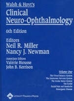 Walsh and Hoyt's Clinical Neuro-ophthalmology - Frank B. Walsh, William Fletcher Hoyt