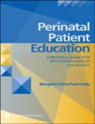 Perinatal Patient Education - Margaret C. Freda