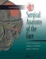 Surgical Anatomy of the Face - Wayne F. Larrabee, Kathleen H. Makielski, Jenifer L. Henderson