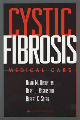 Cystic Fibrosis - David Michael Orenstein, Beryl J. Rosenstein, Robert C. Stern