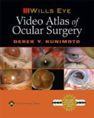 The Wills Eye Video Atlas of Ocular Surgery - 