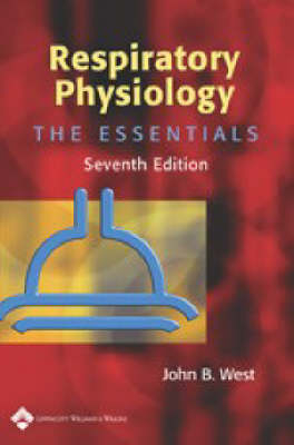 Respiratory Physiology - John B. West