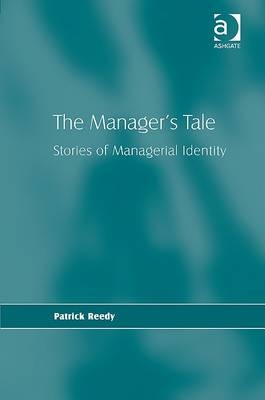 Manager's Tale -  Patrick Reedy