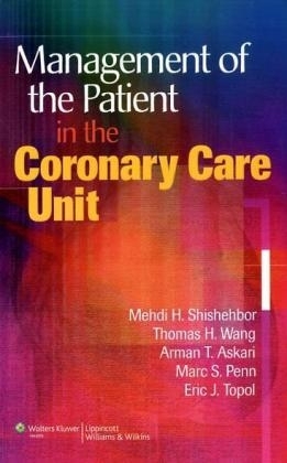 Management of the Patient in the Coronary Care Unit - 