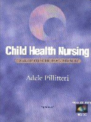 Child Health Nursing - Adele Pillitteri