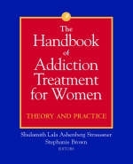 The Handbook of Addiction Treatment for Women - 