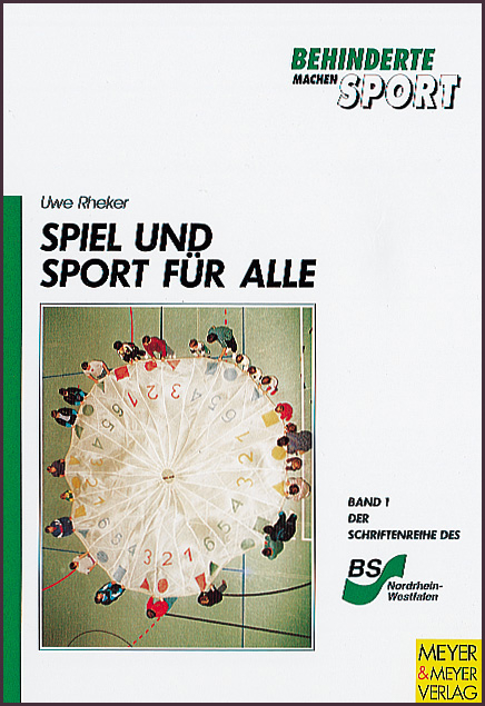 Spiel und Sport für alle - Uwe Rheker