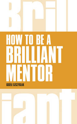 Brilliant Mentoring -  Gisele Szczyglak