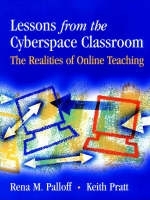 Lessons from the Cyberspace Classroom - Rena M. Palloff, H.Keith Pratt