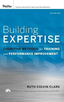 Building Expertise - Ruth C. Clark