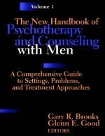 The Handbook of Psychotherapy and Counseling with Men - 