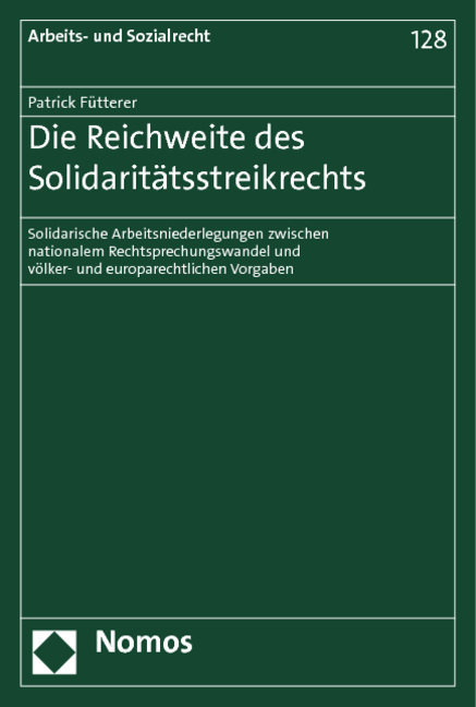 Die Reichweite des Solidaritätsstreikrechts - Patrick Fütterer