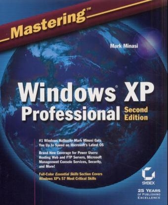 Mastering Windows XP Professional - Mark Minasi