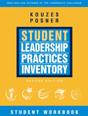 The Student Leadership Practices Inventory (LPI) - James M. Kouzes, Barry Z. Posner